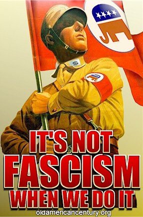 It's Not Fascism if WE Do It!